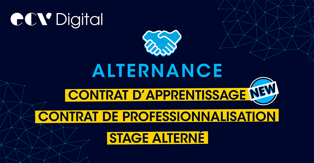 Apprentissage, contrat pro' ou stage : l’alternance à l’ECV Digital